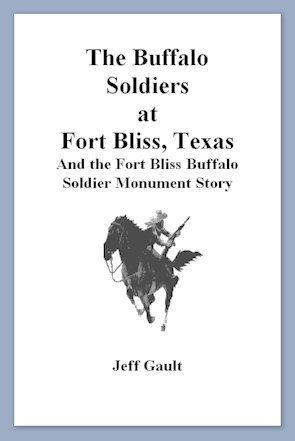 The Buffalo Soldiers at Fort Bliss